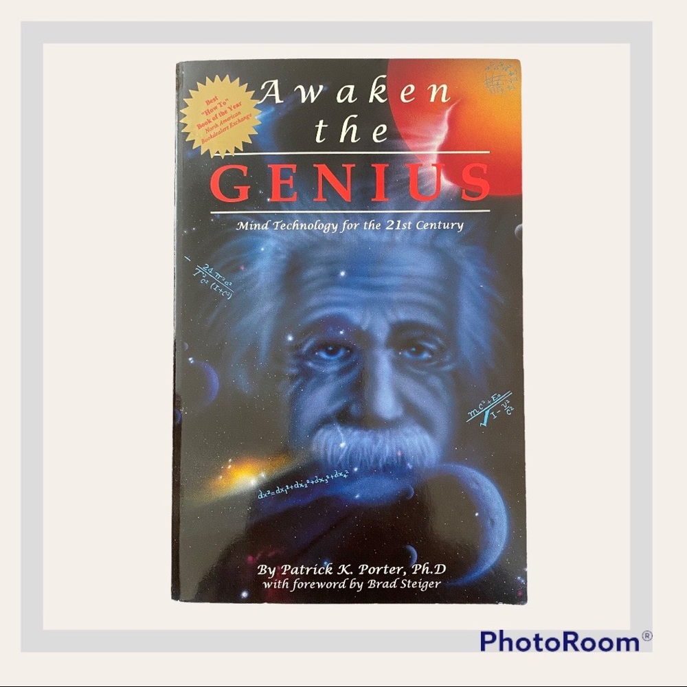 Awaken the Genius: Mind Technology for the 21st Century by Patrick K. Porter